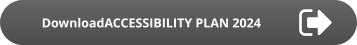 DownloadACCESSIBILITY PLAN 2024