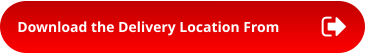 Download the Delivery Location From