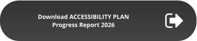 Download ACCESSIBILITY PLAN  Progress Report 2026